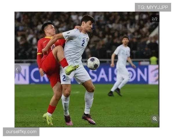 乌兹别克斯坦冲击2026世界杯:出线前景与阵容解析 乌兹别克斯坦冲击2026世界杯:出线前景与阵容解析
